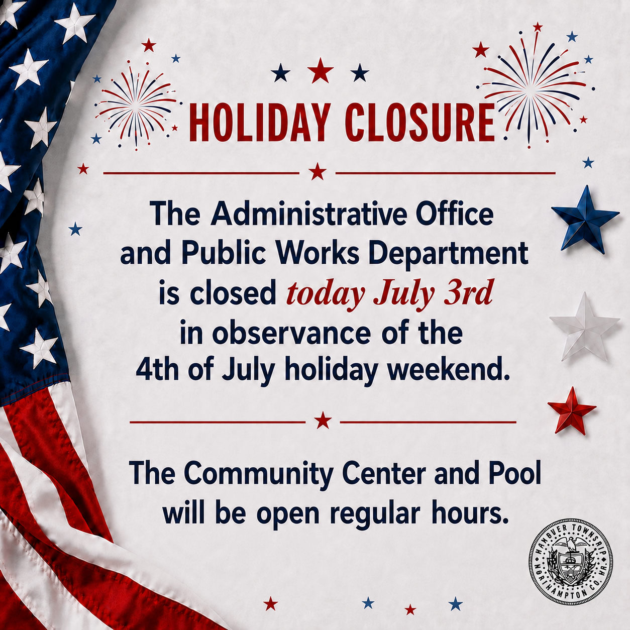Independence Day Observance: Administrative Office & Public Works Department Closed